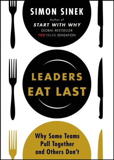 Leaders Eat Last (e-bok)