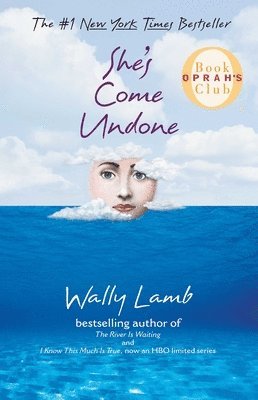 She's Come Undone (Oprah's Book Club) (inbunden)