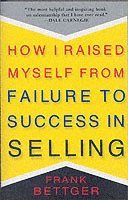 How I Raised Myself From Failure to Success in Selling (inbunden)