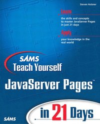 Sams Teach Yourself JavaServer Pages in 21 Days (hftad)