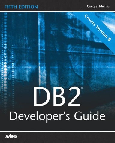 DB2 Developers Guide 5th Edition (inbunden)