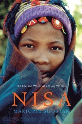 Nisa: The Life and Words of a !Kung Woman (häftad)