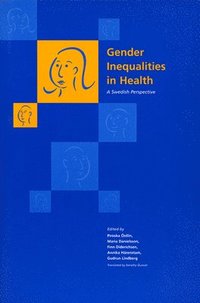 Gender Inequalities in Health (häftad)