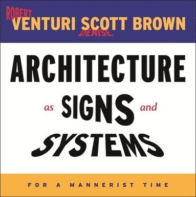 Architecture as Signs and Systems (häftad)
