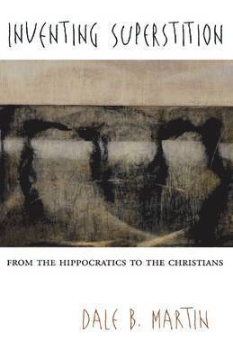 Inventing Superstition (h�ftad)