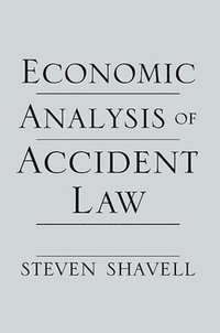 Economic Analysis of Accident Law (häftad)