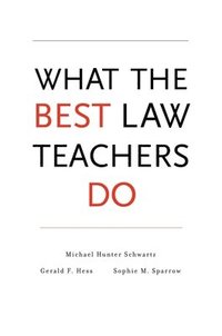 What the Best Law Teachers Do (inbunden)