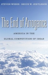 The End of Arrogance (inbunden)