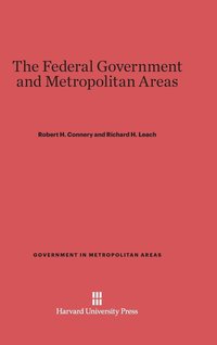 The Federal Government and Metropolitan Areas (inbunden)