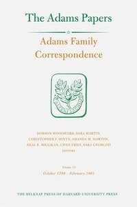 Adams Family Correspondence: Volume 14 (inbunden)