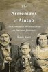 The Armenians of Aintab