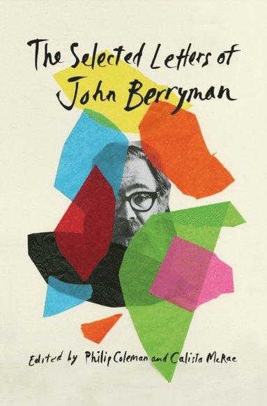 Selected Letters of John Berryman (e-bok)