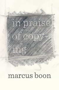 In Praise of Copying (e-bok)
