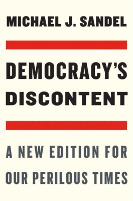 Democracy's Discontent (häftad)