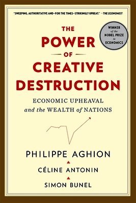 Power of Creative Destruction (inbunden)