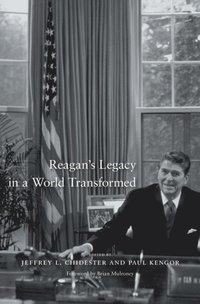 Reagan's Legacy in a World Transformed (e-bok)