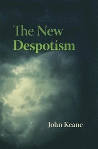 The New Despotism (inbunden)