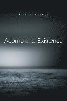 Adorno and Existence (inbunden)