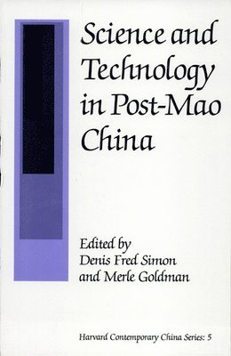 Science and Technology in Post-Mao China (inbunden)