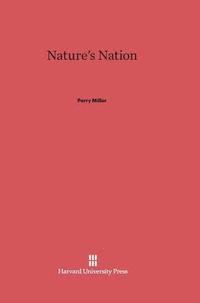 Nature's Nation (inbunden)