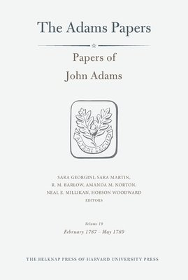 Papers of John Adams: Volume 19 (inbunden)