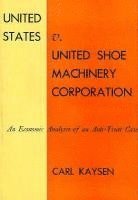 United States v. United Shoe Machinery Corporation (inbunden)