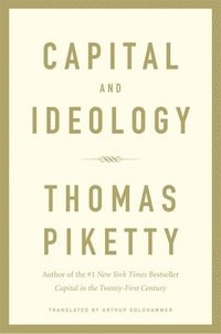 Capital and Ideology (inbunden)