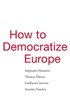 How to Democratize Europe