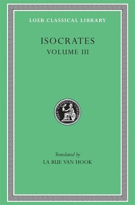 Isocrates, Volume III (h�ftad)