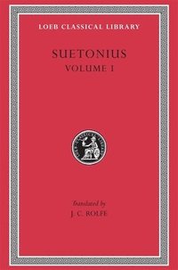 Lives of the Caesars: Volume I (inbunden)