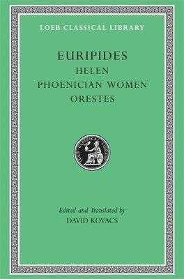 Helen. Phoenician Women. Orestes (inbunden)