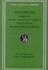 Persians. Seven against Thebes. Suppliants. Prometheus Bound