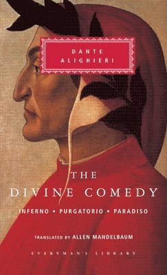 The Divine Comedy: Inferno; Purgatorio; Paradiso (in One Volume); Introduction by Eugenio Montale (hftad)