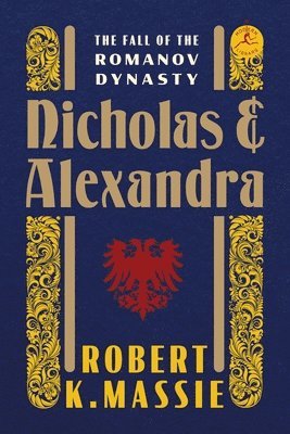 Nicholas And Alexandra (inbunden)