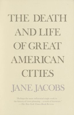The Death and Life of Great American Cities (hftad)