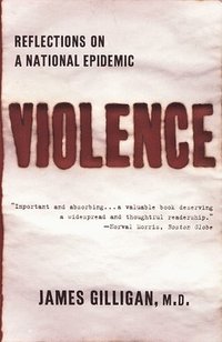 Violence: Reflections on a National Epidemic (hftad)