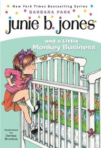 Junie B. Jones #2: Junie B. Jones and a Little Monkey Business (hftad)