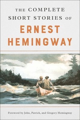 Complete Short Stories of Ernest Hemingway (h�ftad)