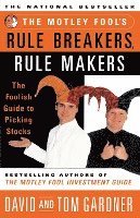 The Motley Fool's Rule Breakers, Rule Makers (hftad)