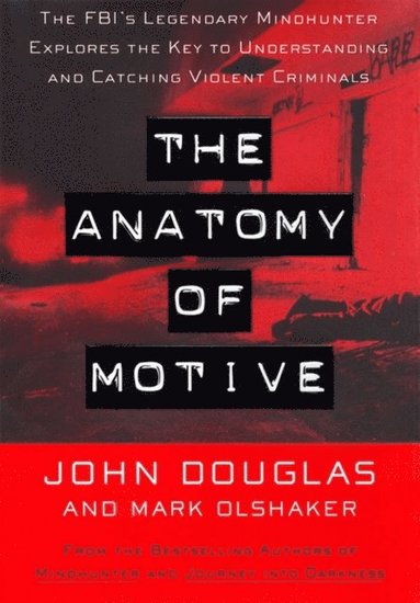 Anatomy Of Motive (häftad)