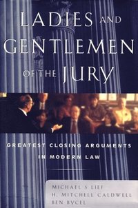Ladies And Gentlemen Of The Jury (e-bok)
