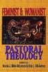 Feminist and Womanist Pastoral Theology