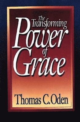 The Transforming Power of Grace (hftad)