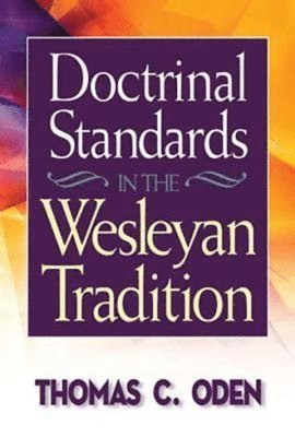 Doctrinal Standards in the Wesleyan Tradition (hftad)
