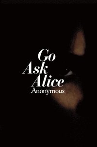 Go Ask Alice (e-bok)