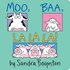 Moo, Baa, La La La!: Oversized Lap Board Book