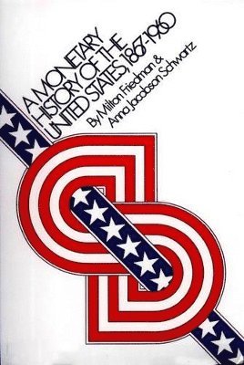 Monetary History of the United States, 1867-1960 (inbunden)