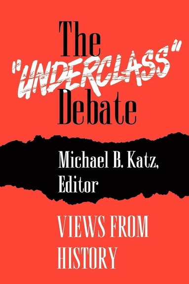 "Underclass" Debate (hftad)