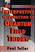 Interpretive Introduction to Quantum Field Theory