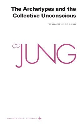 The Collected Works of C.G. Jung: v. 9, Pt. 1 Archetypes and the Collective Unconscious (hftad)